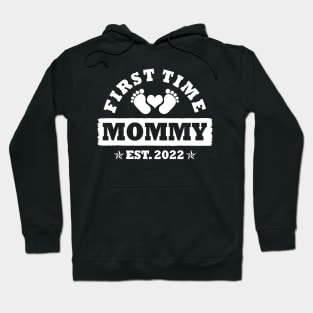 First Time Mommy Est 2022 Funny Mommy To Be Gift Hoodie